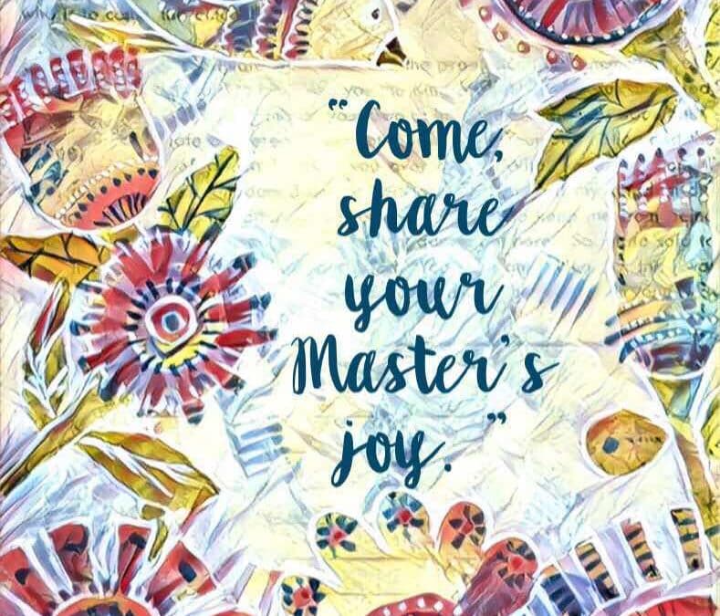 “Share Your Master’s Love”